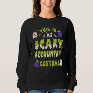 This Is My Scary Accountant Costume Style Costume Sweatshirt