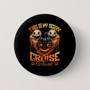 This Is My Scary Cruise Costume Devil Ghost Horror 6 Cm Round Badge