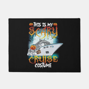 This Is My Scary Cruise Costume Funny Halloween  Doormat