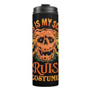 This Is My Scary Cruise Costume Funny Halloween Thermal Tumbler