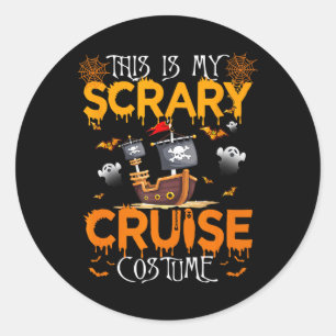 This Is My Scary Cruise Costume Halloween Sailing  Classic Round Sticker