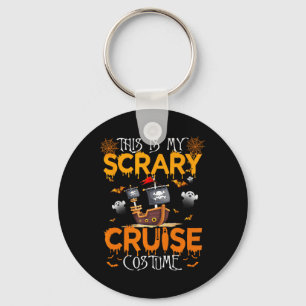 This Is My Scary Cruise Costume Halloween Sailing  Key Ring