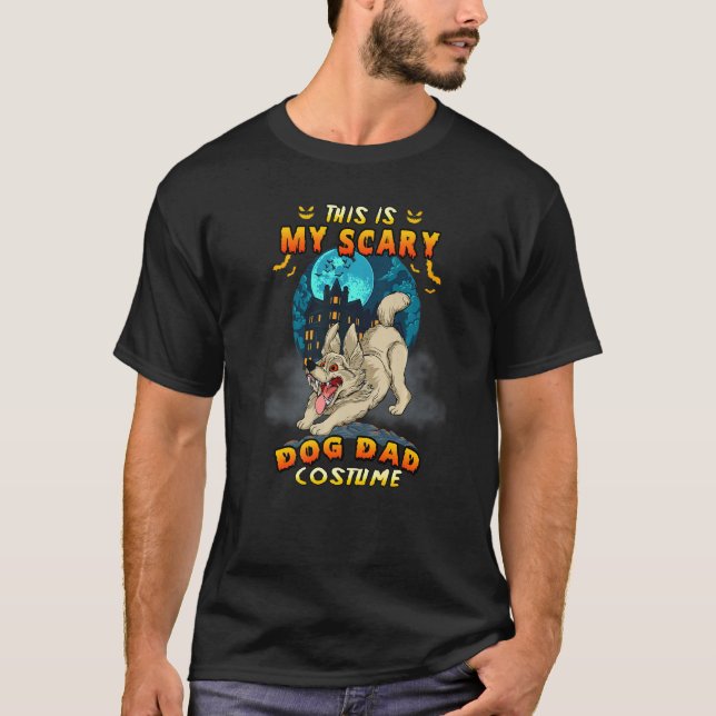 This Is My Scary Dog Dad Costume  Halloween Costum T-Shirt (Front)