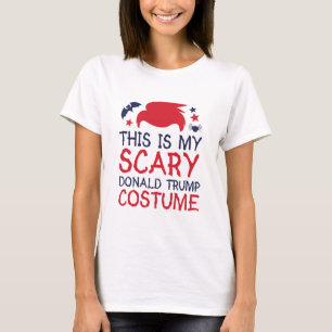 This Is My Scary Donald Trump Costume T-Shirt