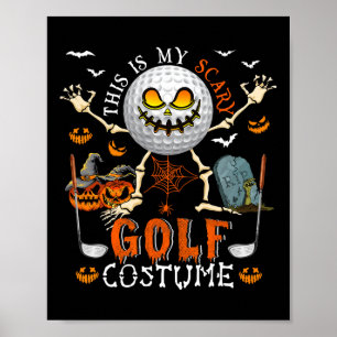 This Is My Scary Golf Costume Halloween Skeleton L Poster
