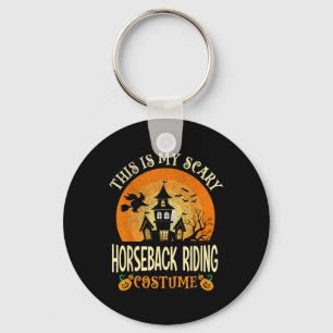 This Is My Scary Horseback Riding Costume Hallowee Key Ring