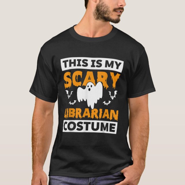 This Is My Scary Librarian Costume Ghost Halloween T-Shirt (Front)