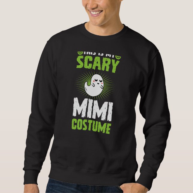 This Is My Scary Mimi Costume  Halloween Party 1 Sweatshirt (Front)