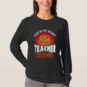 This Is My Scary Teacher Costume T-Shirt