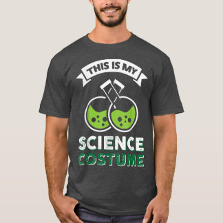 This Is My Science Costume  T-Shirt