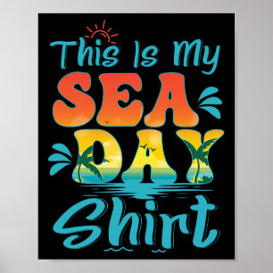 This Is My Sea Day Family Beach Summer Vacation  Poster