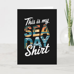 This Is My Sea Day Shirt Funny Cruise Family Match Card