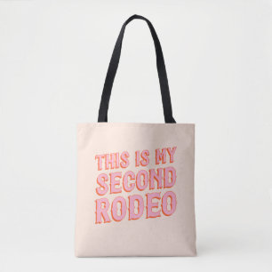 This is My Second Rodeo (old west letters) Tote Bag