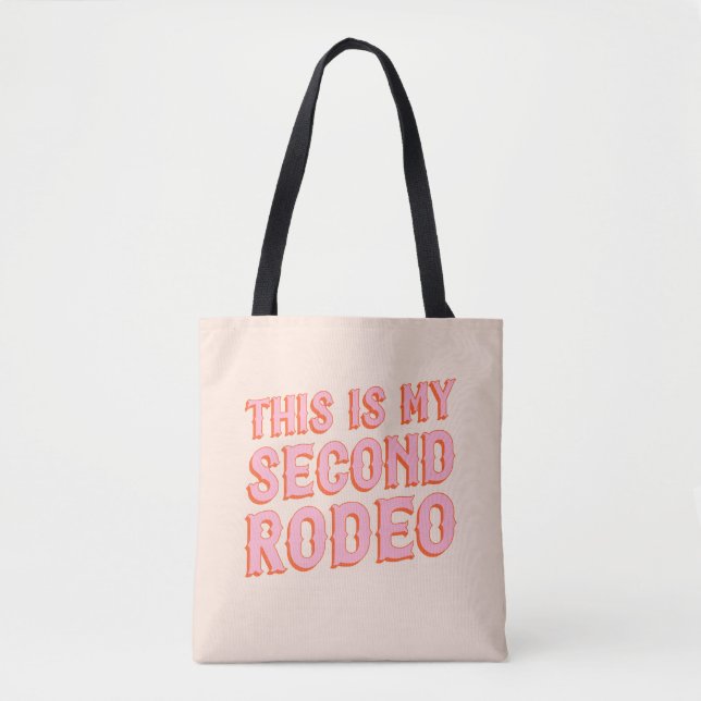 This is My Second Rodeo (old west letters) Tote Bag (Front)