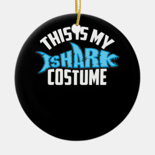 This Is My Shark Costume Sea Creature Ceramic Ornament