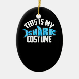 This Is My Shark Costume Sea Creature Ceramic Ornament