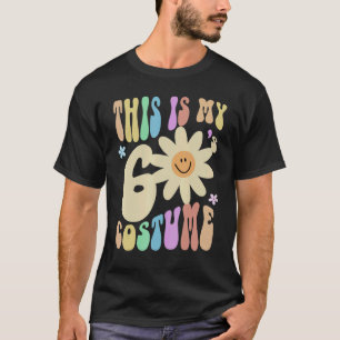  THIS IS MY SIXTIES Costume Groovy 60's T-Shirt