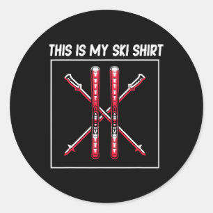 This Is My Ski Outfit Winter Sports Skiing Skier Classic Round Sticker