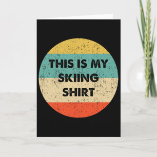 This Is My Skiing Card
