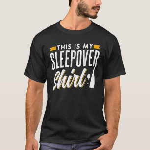This Is My Sleepover  Team Overnight Party Cute T-Shirt
