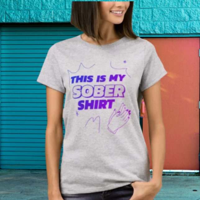 This Is My Sober Shirt (Creator Uploaded)