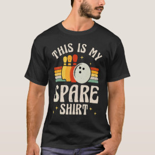 This Is My Spare  Bowling  Bowler  1 T-Shirt