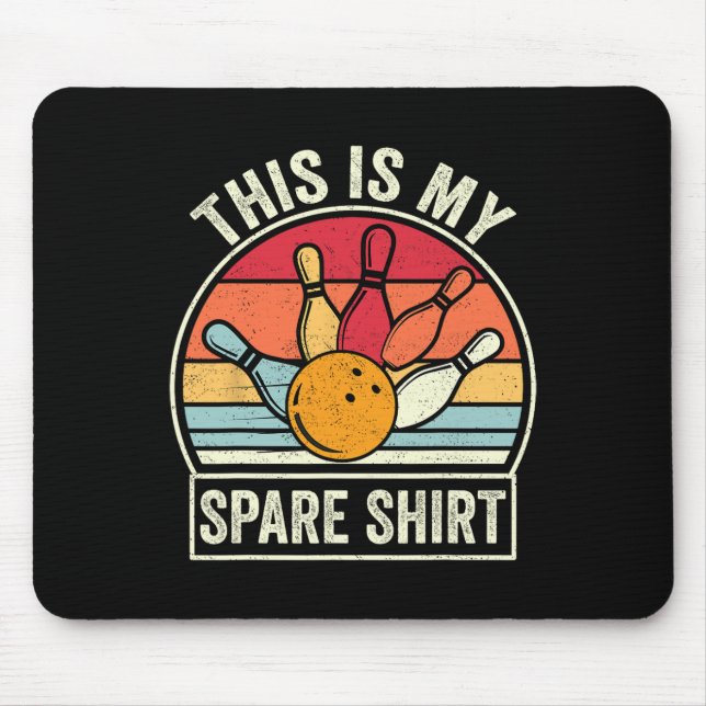 This Is My Spare Bowling Bowler Funny Team Men Wom Mouse Pad (Front)