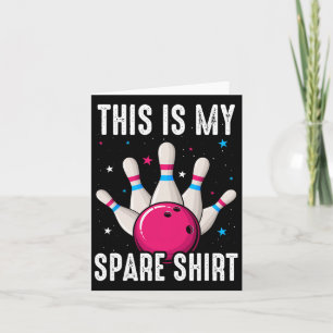 This Is My Spare Funny Bowling For Women Girls  Card