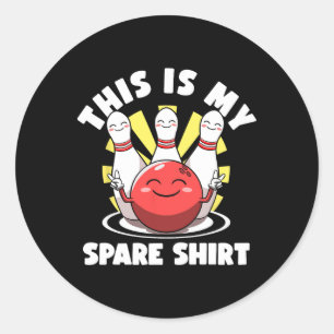 This Is My Spare Shirt Bowler Bowling Lovers Lucky Classic Round Sticker