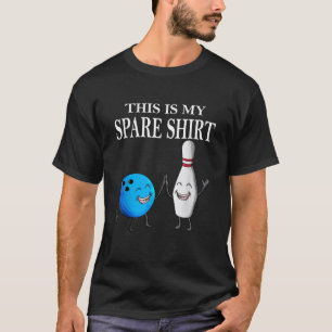 This Is My Spare Shirt Bowling Strike Pins Bowling