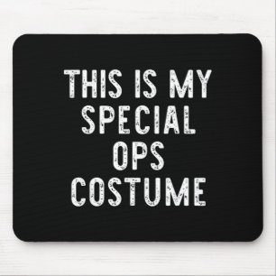 This is My Special Ops Costume Halloween Easy Kids Mouse Pad