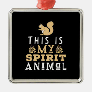 This Is My Spirit Animal Metal Ornament