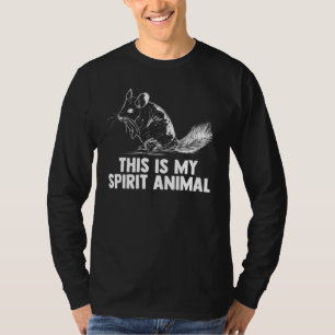 This Is My Spirit Animal Pet Owner Chinchilla Rode T-Shirt
