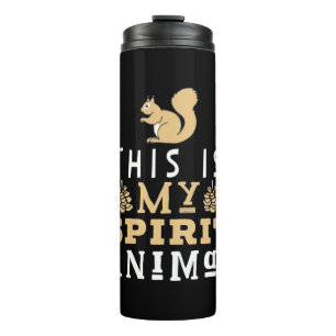 This Is My Spirit Animal Thermal Tumbler