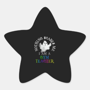 This is My Spooky Gym Teacher Costume Don't Scare Star Sticker