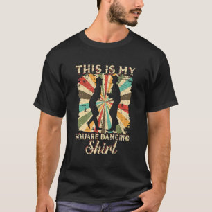 This Is My Square Dancing Grunge For Dancer Men W T-Shirt