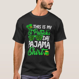 This Is My St Patrick's Day Pajama Happy Patrick's T-Shirt