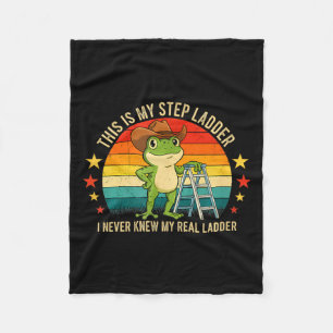 This Is My Step Ladder I Knew My Ladder Funny Frog Fleece Blanket