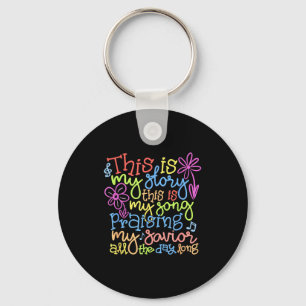 This Is My Story - Christian Faith Gift  Key Ring