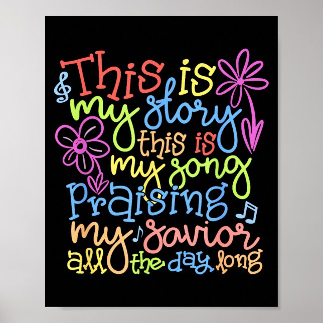 This Is My Story - Christian Faith Gift  Poster (Front)