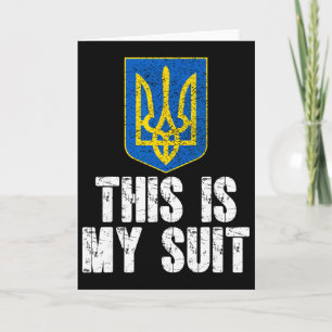 This Is My Suit Support Ukraine Trident Ukrainian  Card