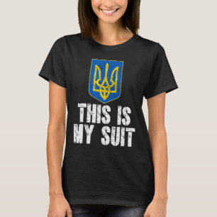 This Is My Suit Support Ukraine Trident Ukrainian T-Shirt