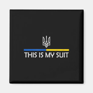 This Is My Suit Support Zelensky Ukrainian Support Magnet