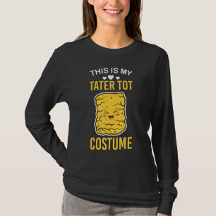 This Is My Tater Tot Costume Lazy Tater Tot Hallo T-Shirt