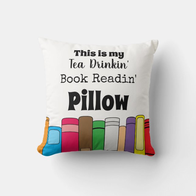 This is My Tea Drinking, Book Reading Cushion (Front)