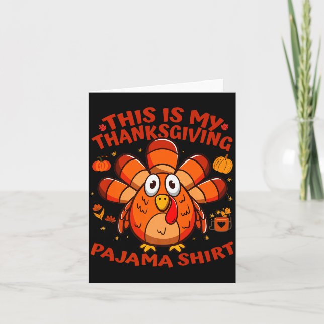 This Is My Thanksgiving Pajama Adult Kid Men Women Card (Front)
