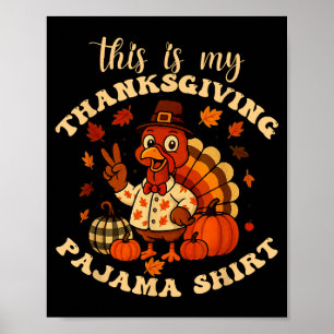 This Is My Thanksgiving Pajama Matching Family Tha Poster