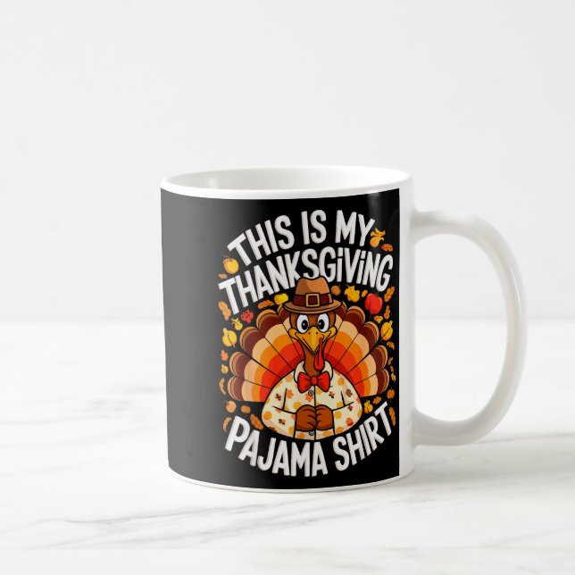 This Is My Thanksgiving Pajama Shirt Adult Kid Men Coffee Mug (Right)
