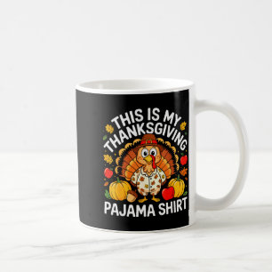 This Is My Thanksgiving Pajama Shirt Adult Kid Men Coffee Mug
