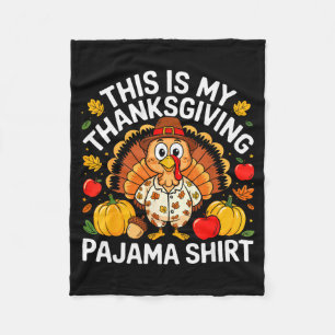 This Is My Thanksgiving Pajama Shirt Adult Kid Men Fleece Blanket